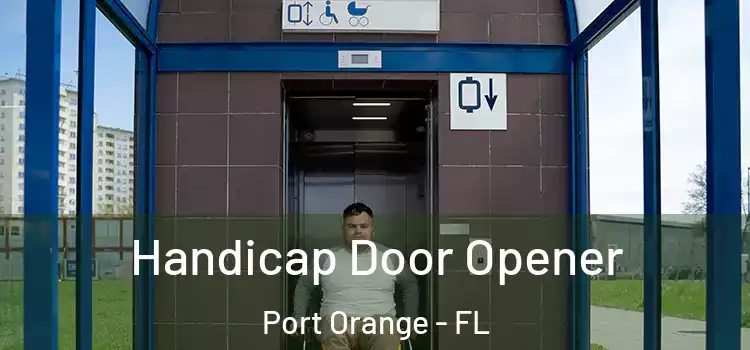 Handicap Door Opener Port Orange - FL