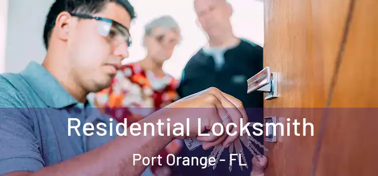 Residential Locksmith Port Orange - FL