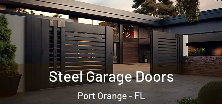 Steel Garage Doors Port Orange - FL