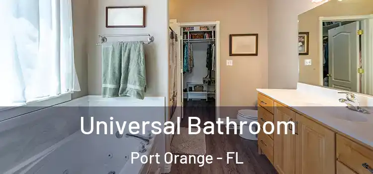 Universal Bathroom Port Orange - FL